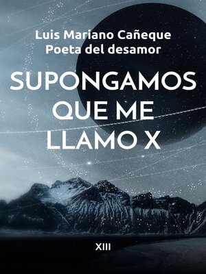 cover image of Supongamos que me llamo X
